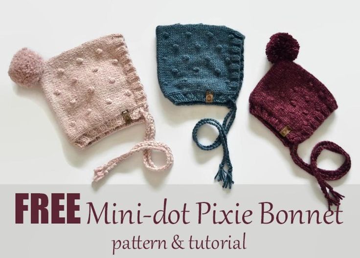 three knitted hats and one crochet hat are shown with the text free mini - dot pie bonnet pattern