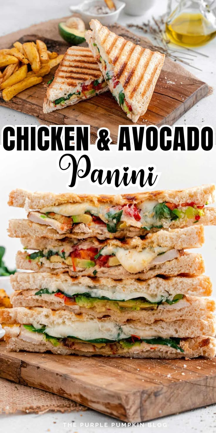 grilled chicken and avocado panini stacked on top of each other with text overlay