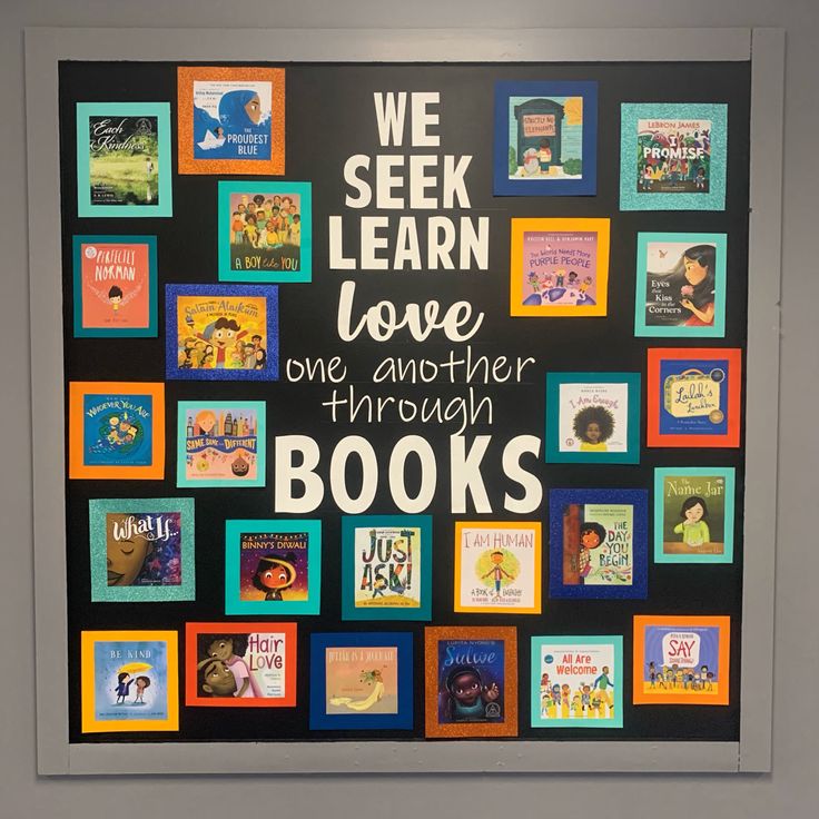 a bulletin board with books on it that says we seek learn love one another through books