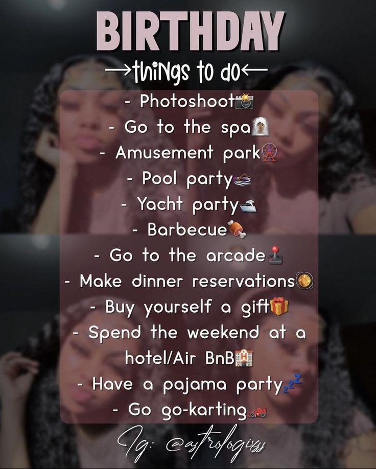 What To Do On Your Sweet 16, Count Down Names For Birthday, What To Do For 19th Birthday, 20th Birthday Plans Ideas, Things To Do For 15th Birthday, Things To Do For Your Sweet 16, Thing To Do On Your Birthday, Things To Do For Your 17th Birthday, Things To Do For Sweet 16