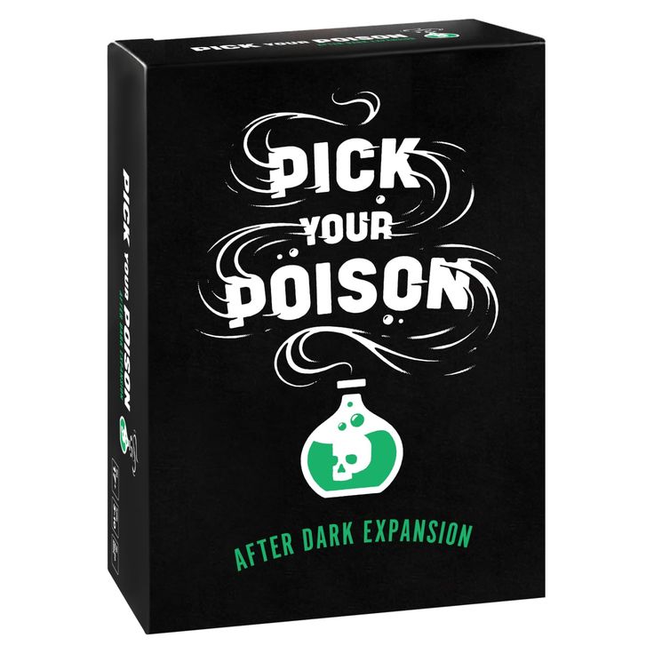 a black card game box with the title pick your poison after dark explosion