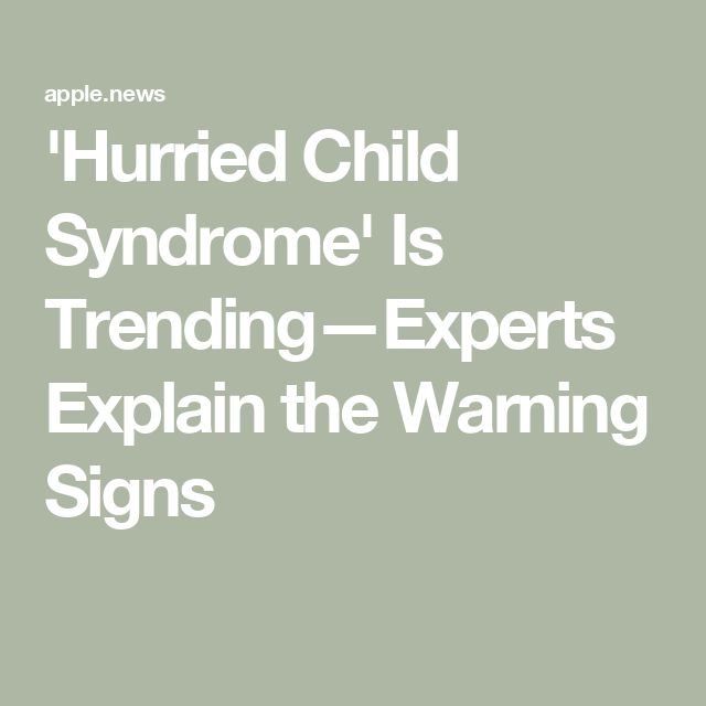 'Hurried Child Syndrome' Is Trending—Experts Explain the Warning Signs The Warning, Baby Health, Health Info, Warning Signs, A Bad, Parenting, Signs, Health, Quick Saves