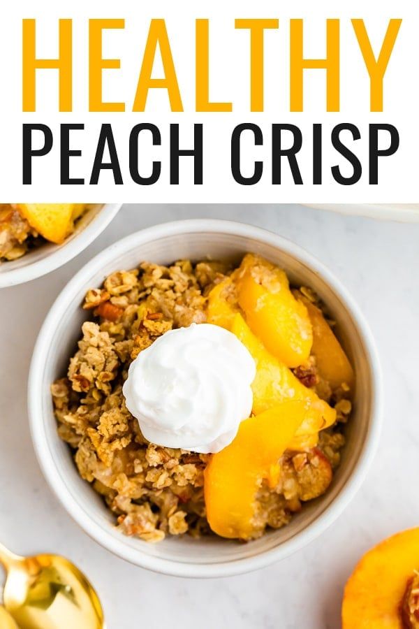 this healthy peach crisp is made with fresh peaches and oatmeal, then topped with yogurt