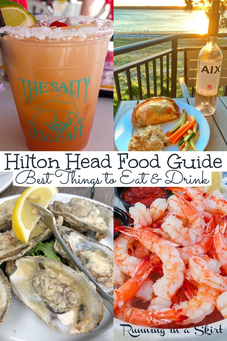 the hilton head food guide is shown in this collage with pictures of seafood, oysters and drinks