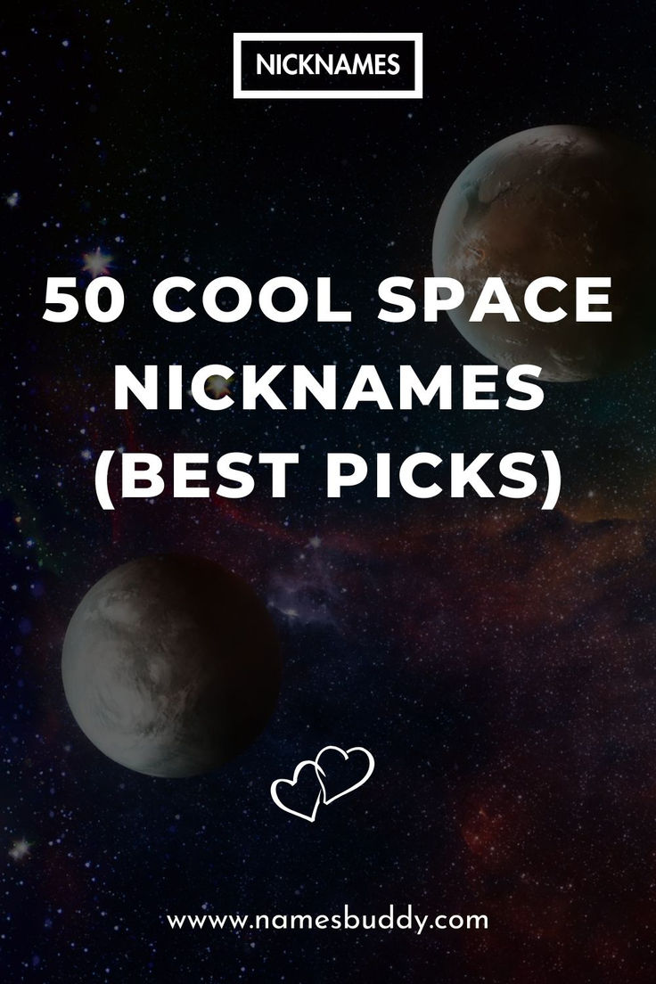 Space Nicknames Planet Username Ideas, Nicknames Related To Moon, Universe Names Ideas, Cosmic Words, Galaxy Name Ideas, Star Username Ideas, Space Username Ideas, Space Nicknames, Star Usernames