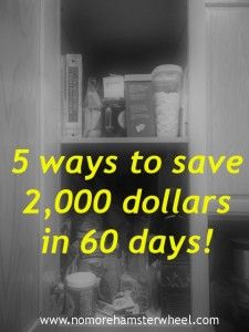 a refrigerator with the words 5 ways to save 2, 000 dollars in 60 days