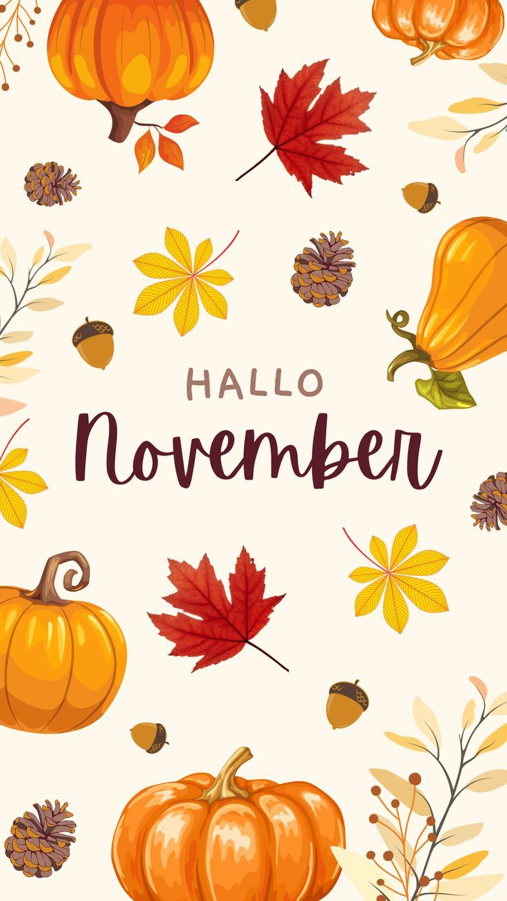 an autumn card with pumpkins, leaves and acorns in the background that says hello november