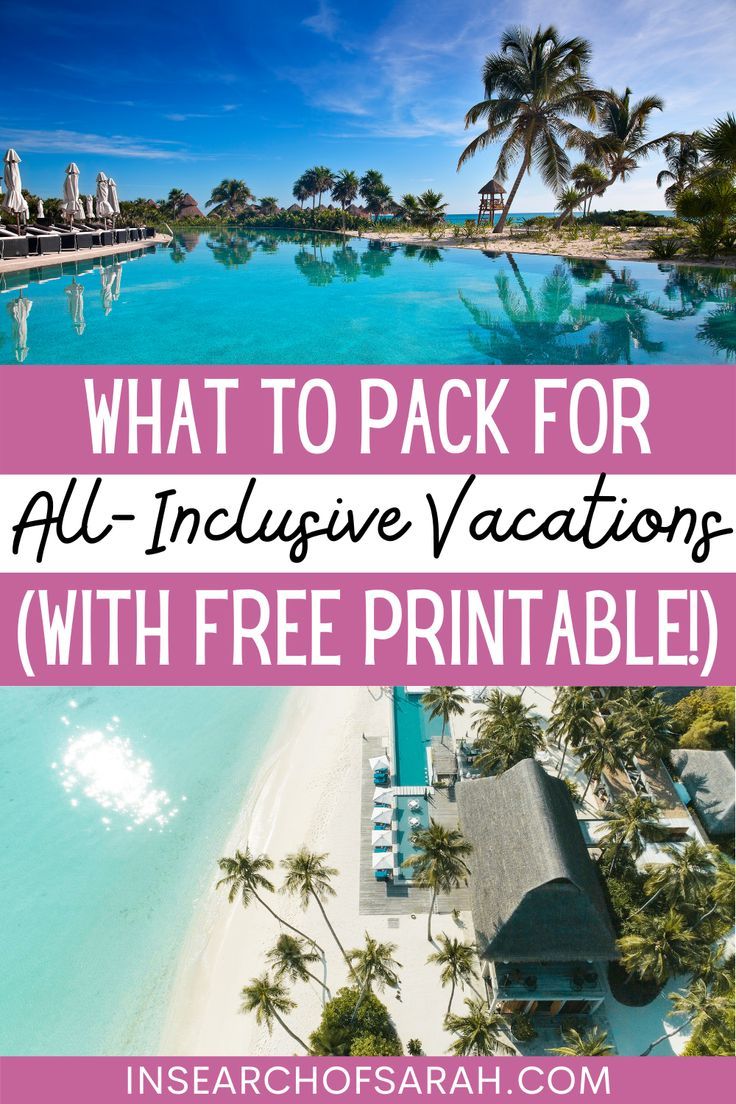 the beach with text overlaying what to pack for all - inclusive vacations with free printable