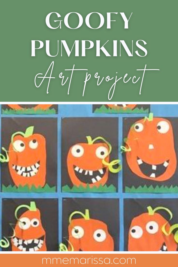 pumpkins made out of construction paper with the words goofy pumpkins art project