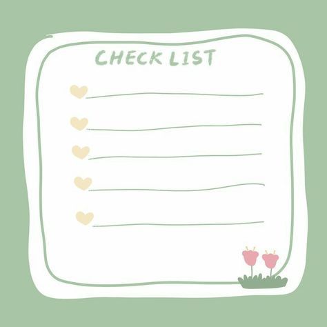 a check list with hearts and flowers on the bottom, in pastel green background