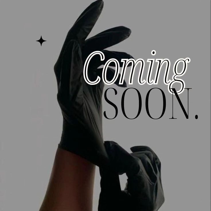 someone is holding their hands up with the words coming soon above them and an image of a pair of black gloves