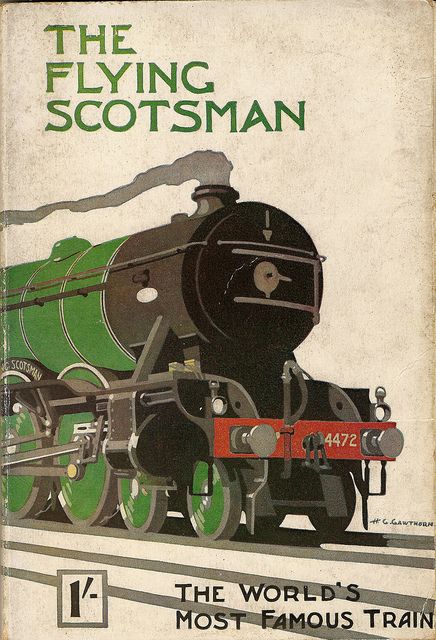 the flying scotsman book cover with an old train on it's front and side