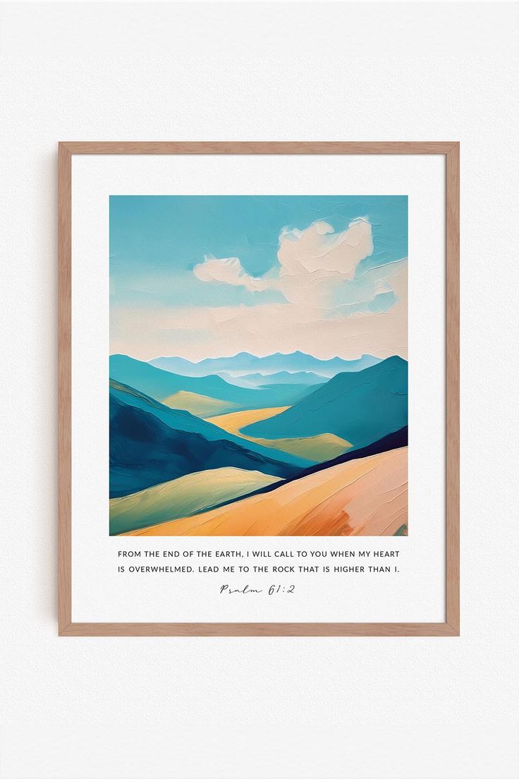 a painting with a quote on it and mountains in the background