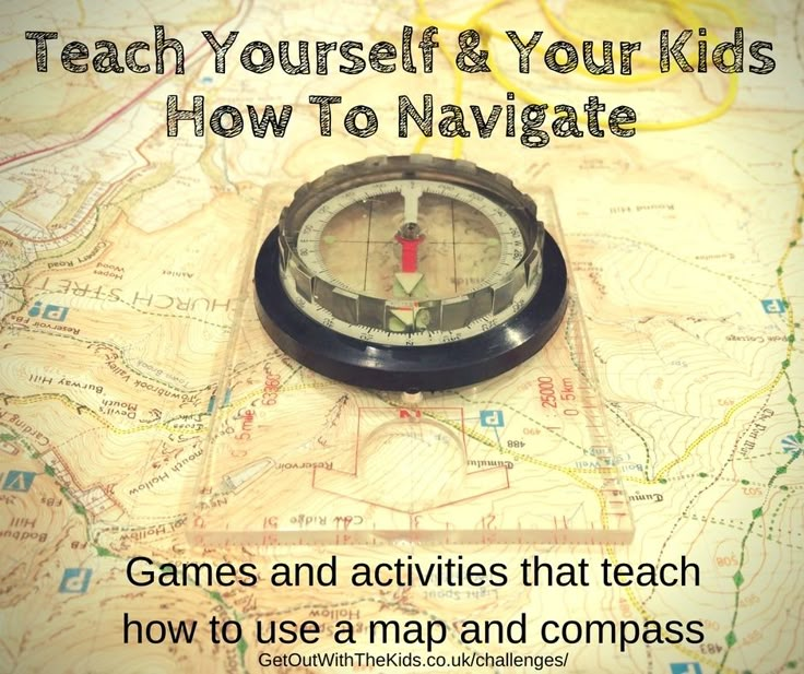 a compass sitting on top of a map with the words teach yourself and your kids how to navigate