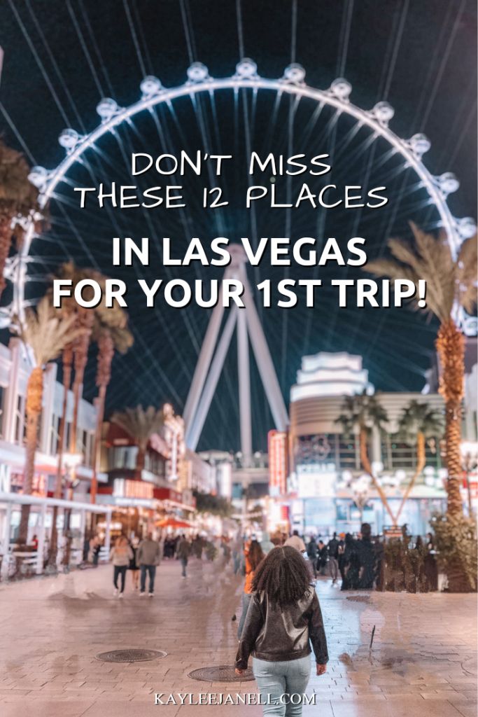 the las vegas strip with text that reads don't miss these 12 places in las vegas for your 1st trip