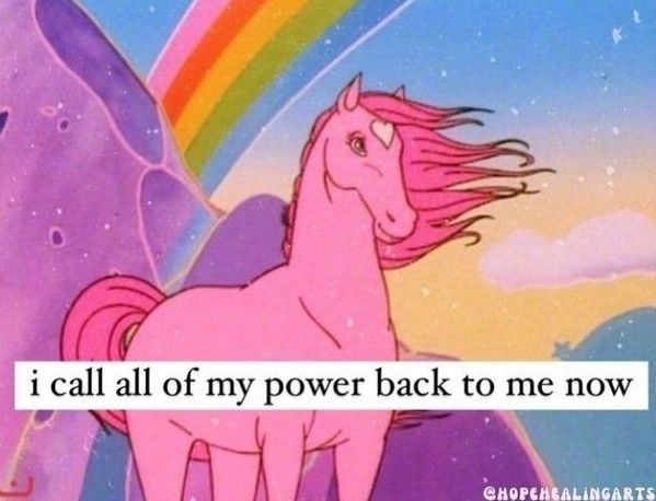 a pink unicorn with long hair standing in front of a rainbow and stars background that says, i call all of my power back to me now