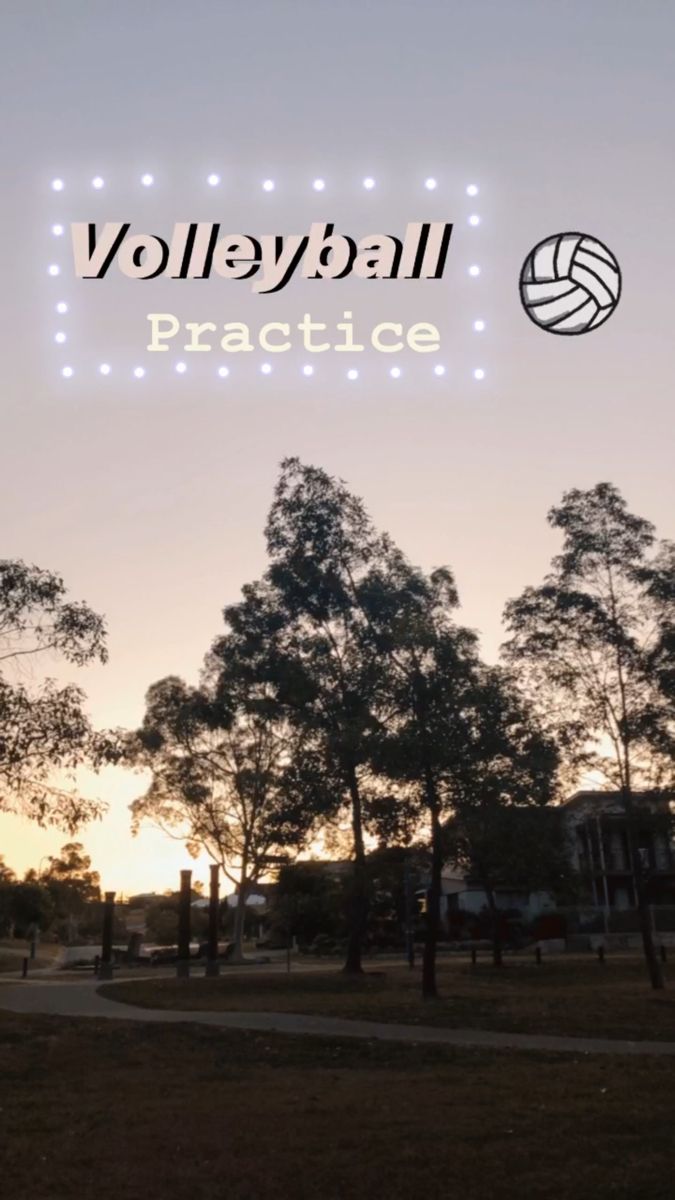 the words volleyball practice are lit up in front of an image of trees and buildings