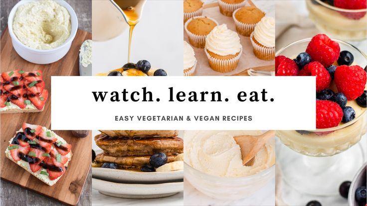 Watch Learn Eat | Easy Vegan & Vegetarian Recipes