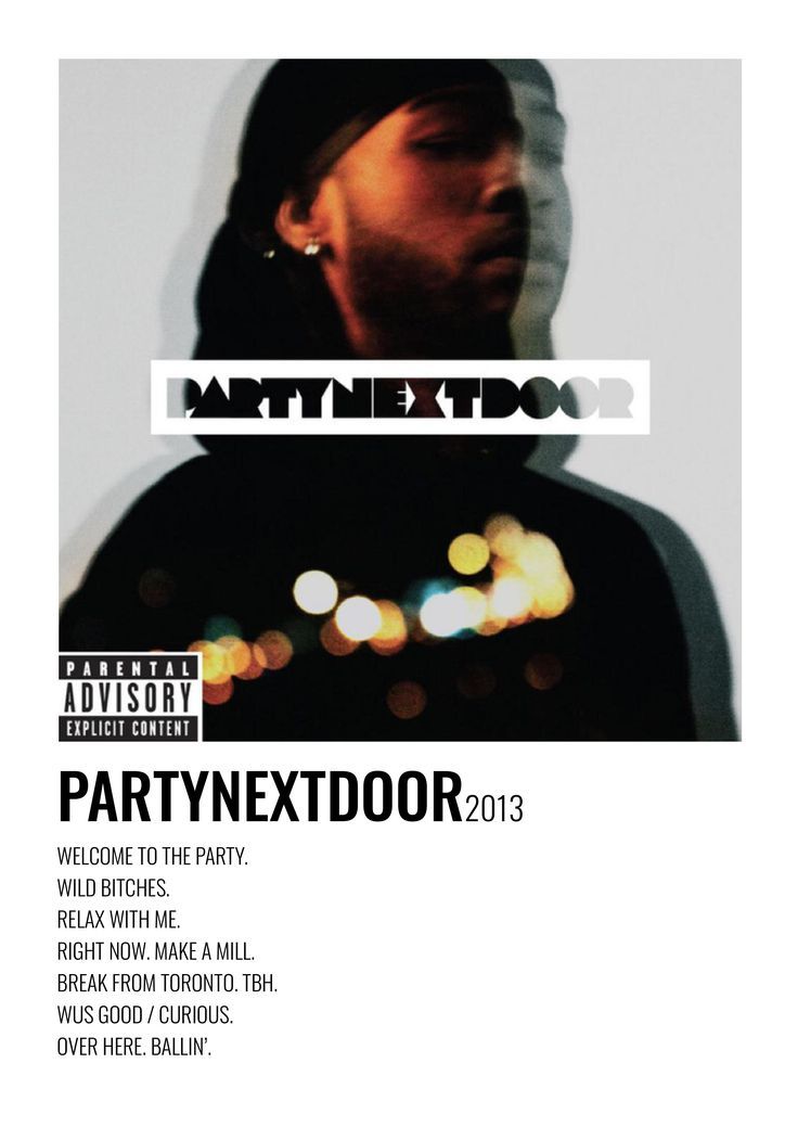 a poster with the words partynextdoor on it