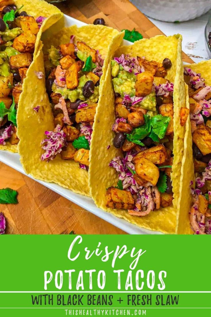 crispy potato tacos with black beans and fresh slaw