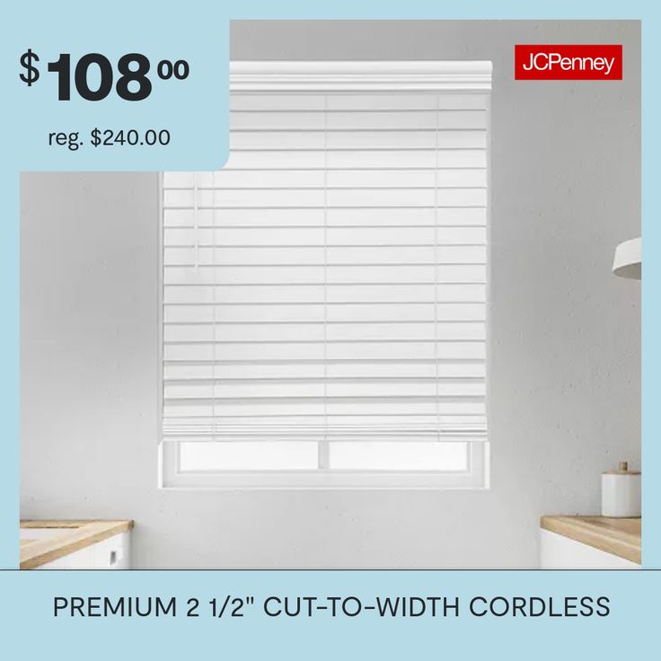 a window with white blinds on it for $ 108 00 reg $ 240 00 premium 1 / 2 cut - to - width cordless