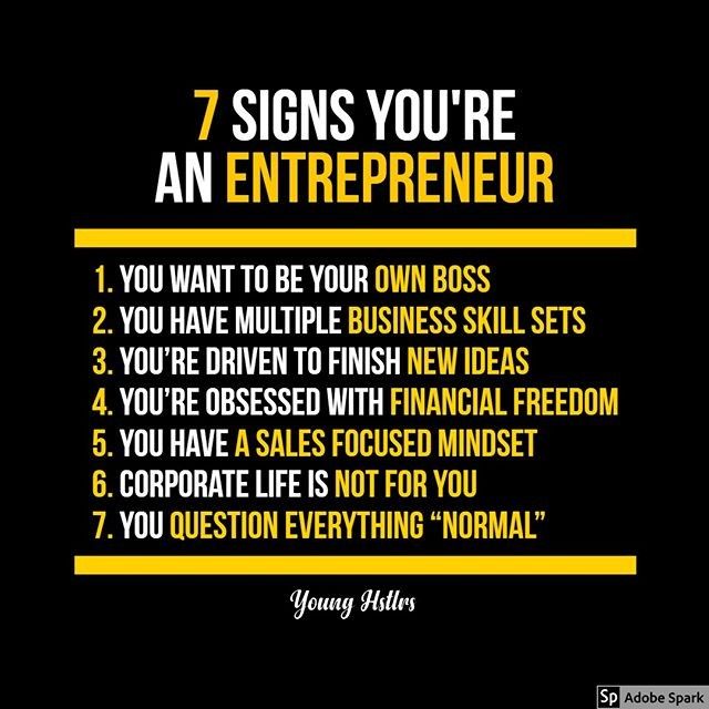 a black and yellow poster with the words 7 signs you're an entrepreeur