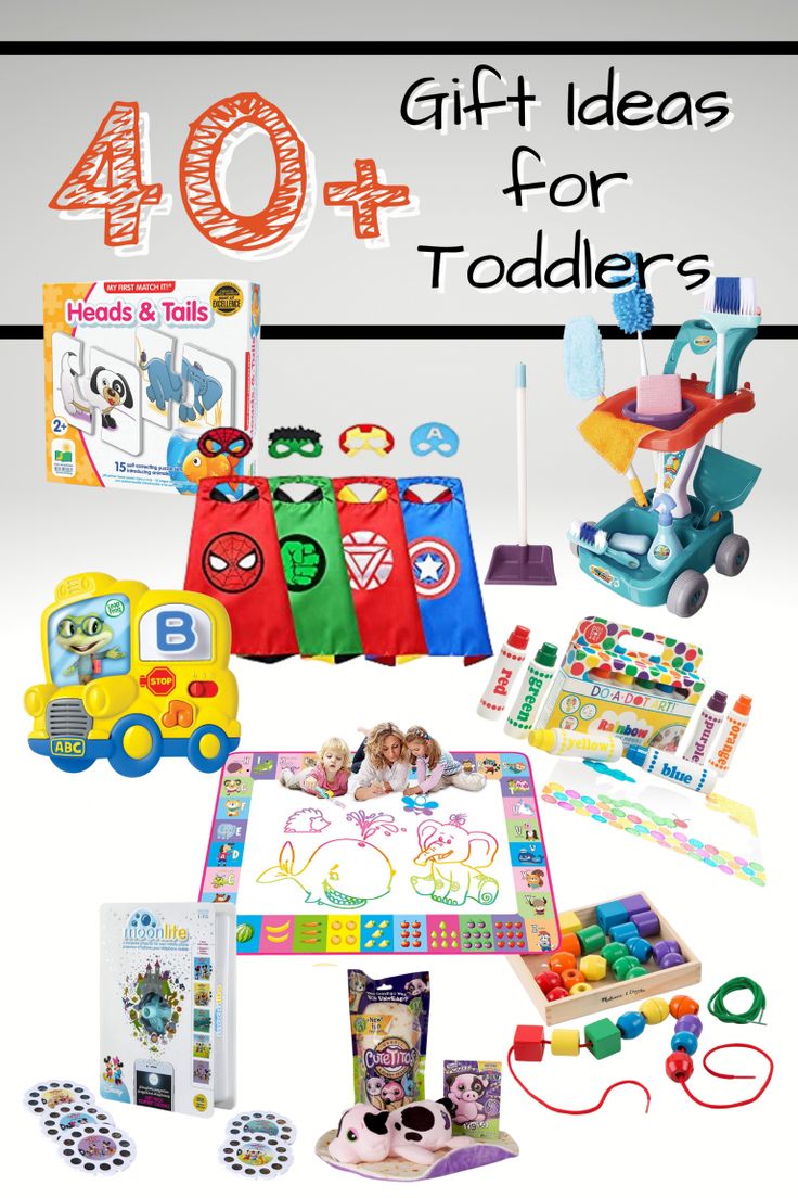 toys for toddlers with the title 40 gift ideas for toddlers