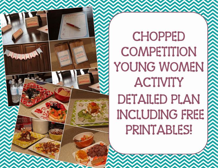 a collage of photos with the words chopped competition young women activity detailed plan including free printables