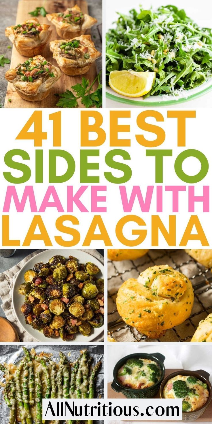 the best sides to make with lasagna in four different pictures, including lemons and asparagus