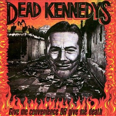 a poster with the words dead kennedys and an image of a man in flames