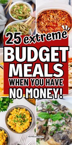 25 extreme budget meals that you have no money to make and eat for less than $ 5