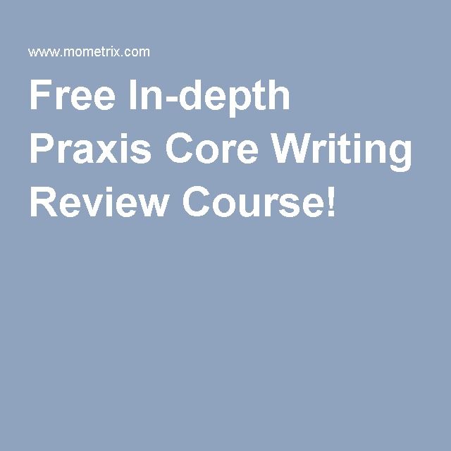 the text free indepth praxis core writing review course