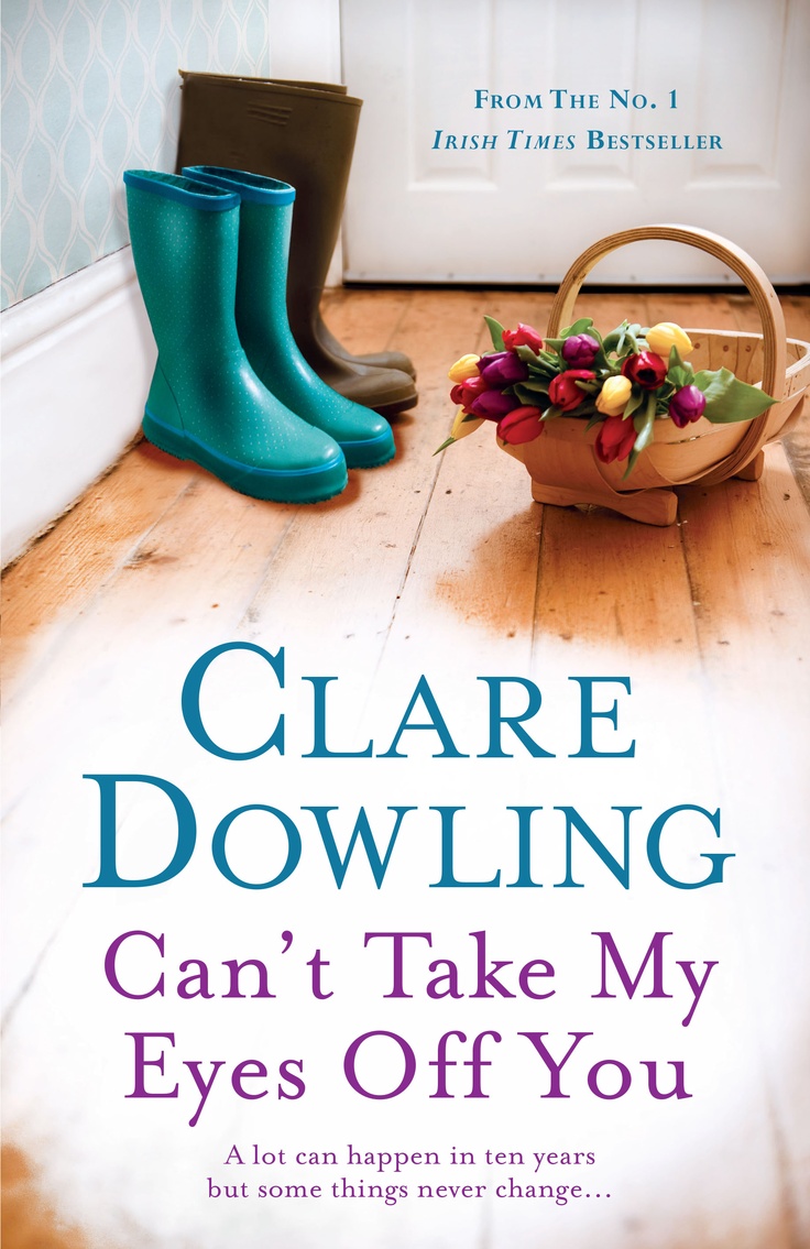 a book cover for can't take my eyes off you by clare dowing