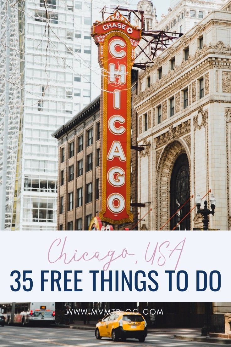 the chicago sign with text overlay that reads, chicago usa 35 free things to do