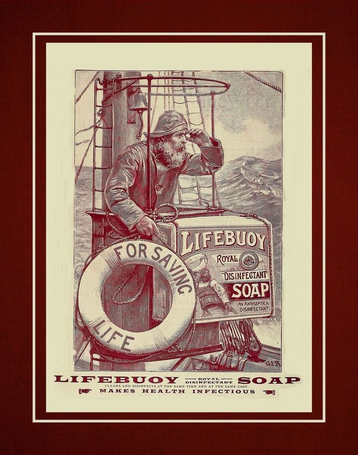 an old advertisement for lifebuoy soap with a sailor leaning on the ship's steering wheel