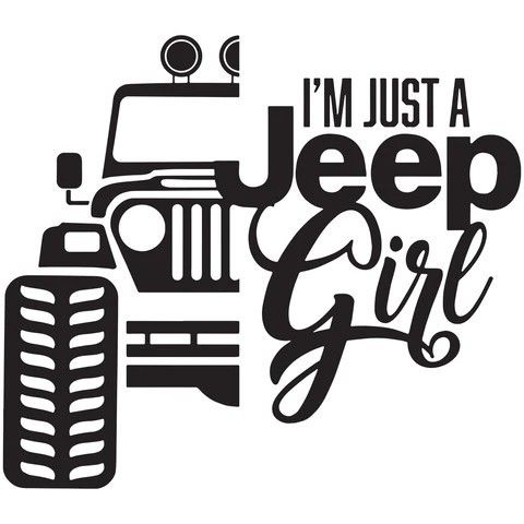 i'm just a jeep girl