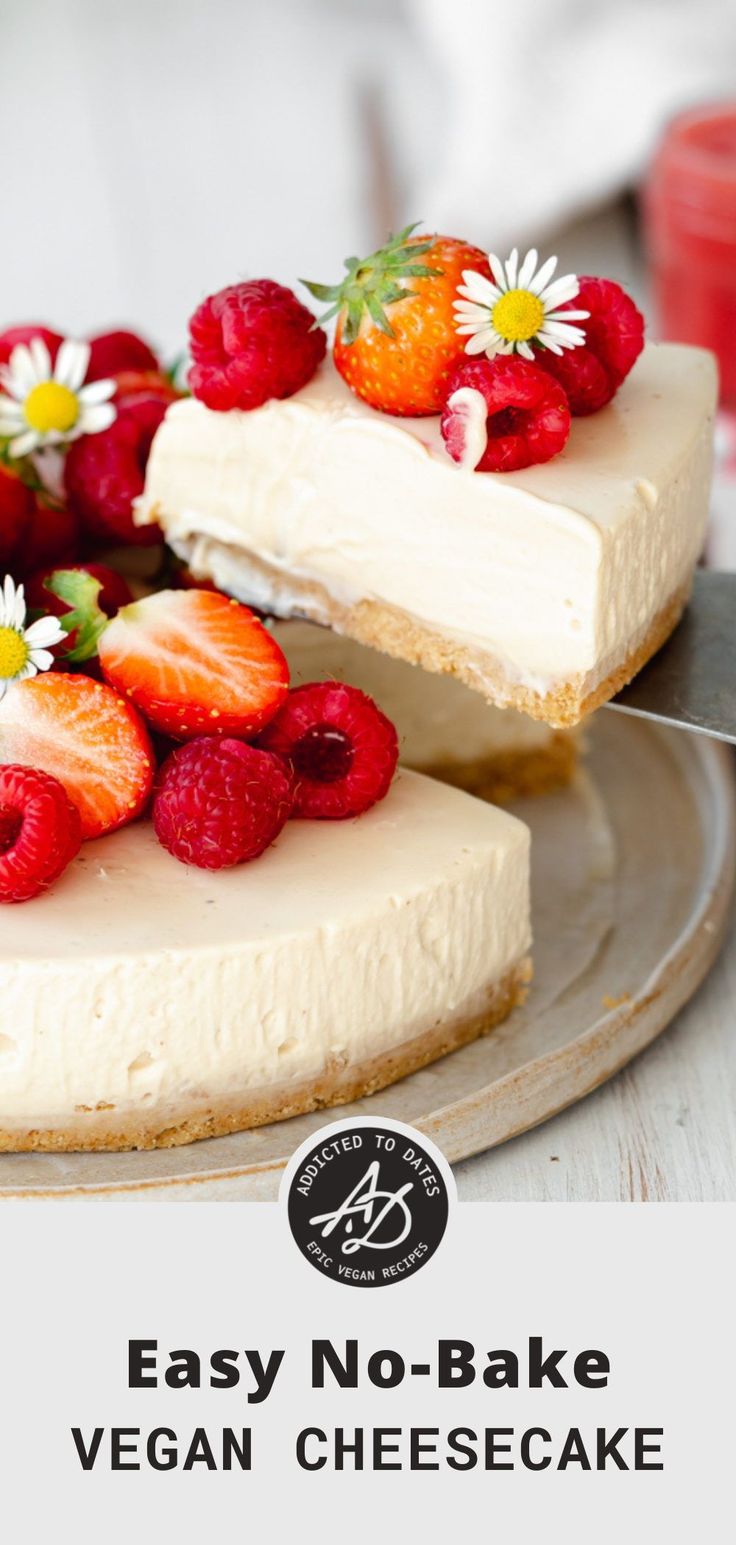 an easy no - bake vegan cheesecake with fresh strawberries on top