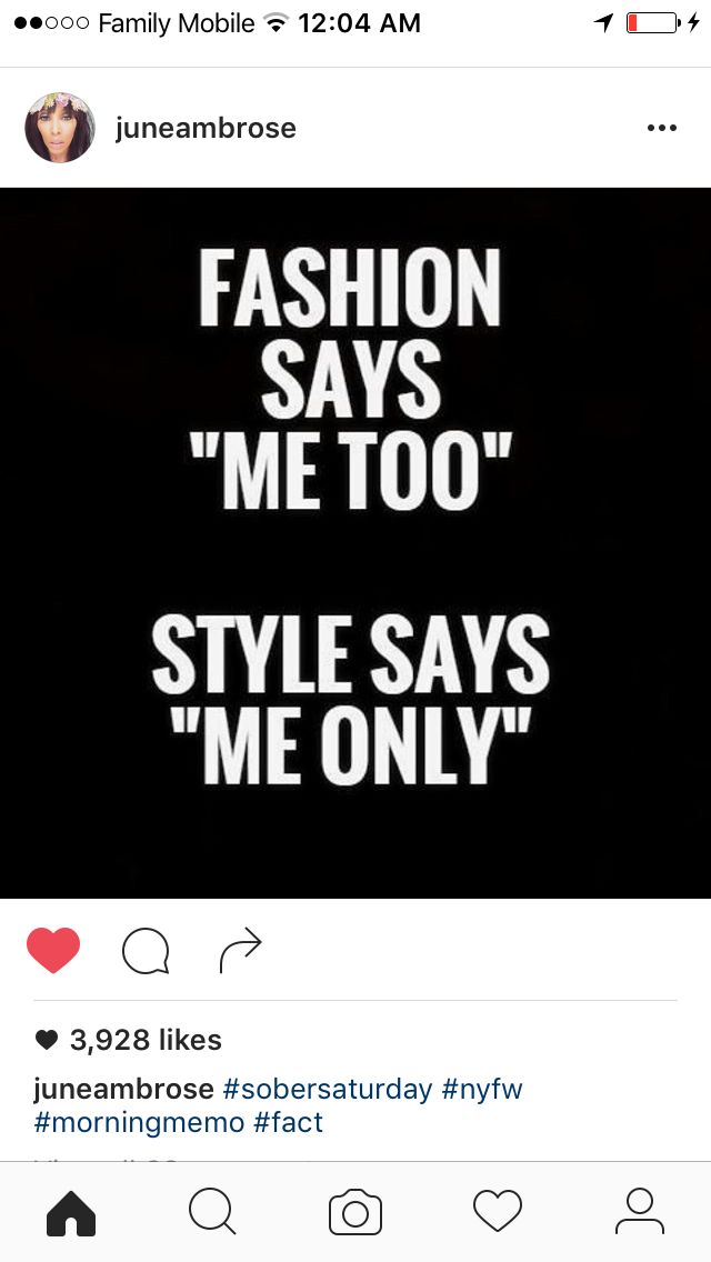 the tweet has been posted on twitter to describe fashion says me too style says me only