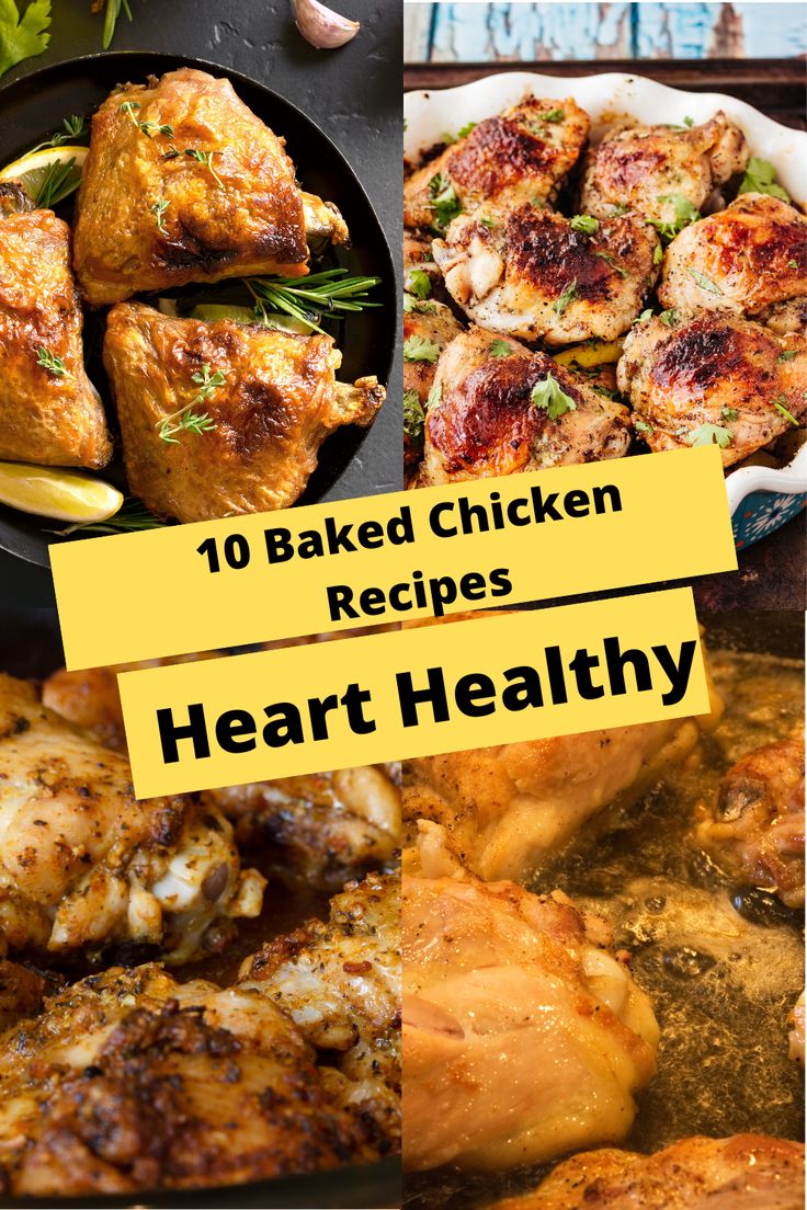 the top ten baked chicken recipes for heart healthy meals