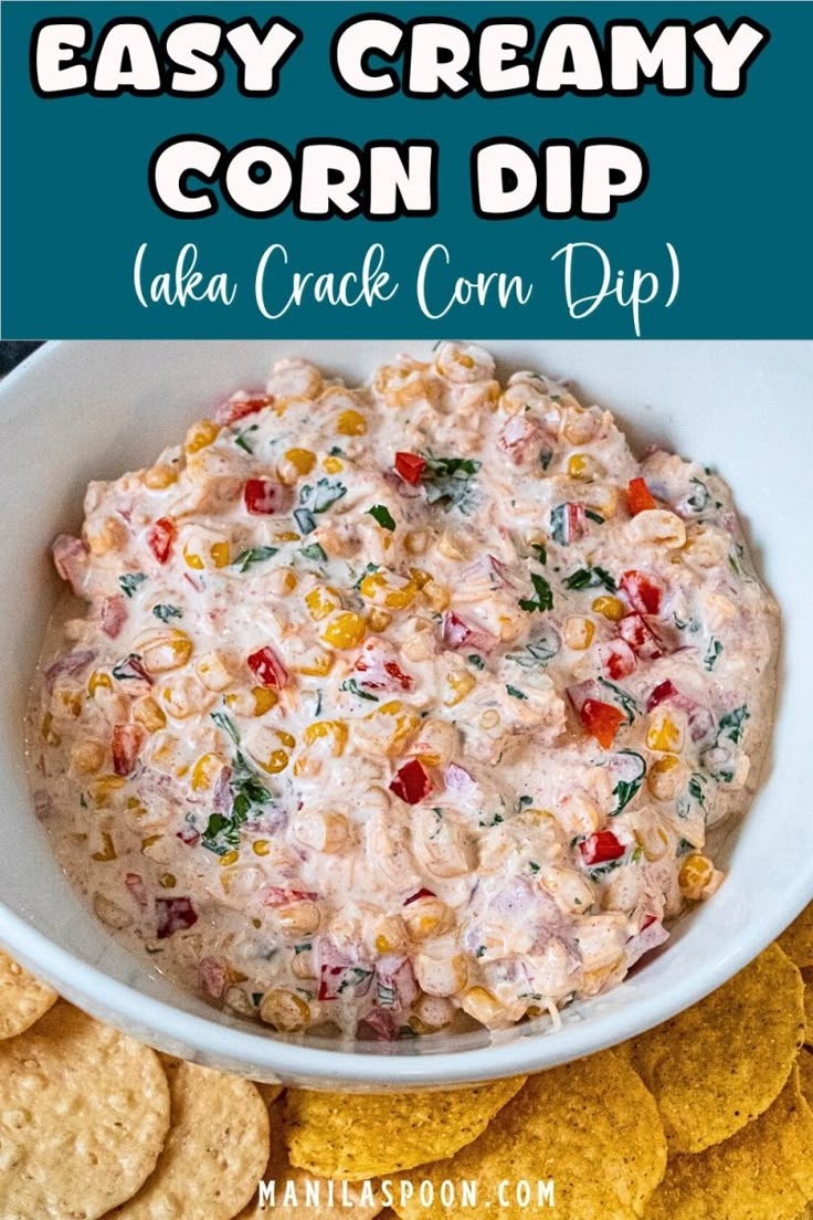 Easy Creamy Corn Dip (aka Crack Corn Dip) - Manila Spoon Corn Taco Dip, Corn Dip For Fritos, Chicken Corn Dip Recipe, Corn Dip Rotel, Cajun Corn Dip, Corn Caviar Dip, Corn And Rotel Dip, Corn Bean Dip, Corn Dip With Cream Cheese And Rotel