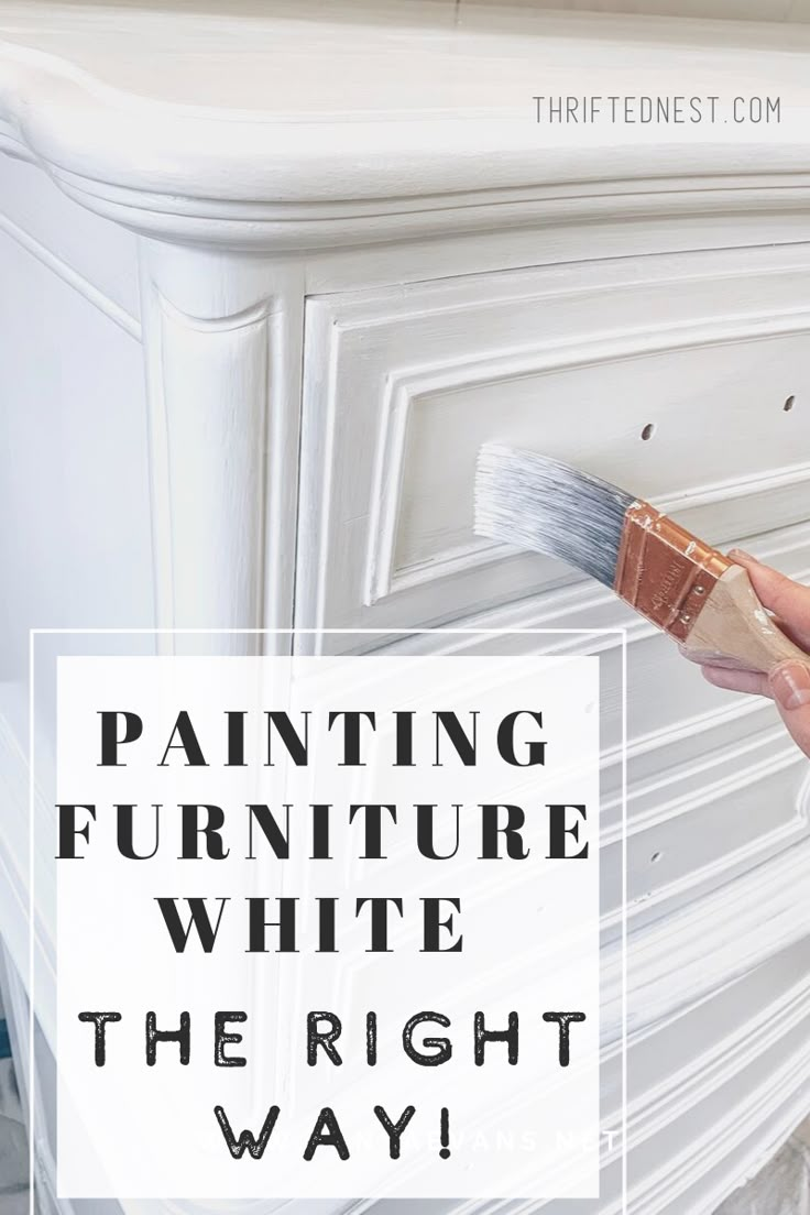 someone painting furniture white with the right way