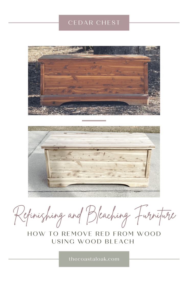 a wooden chest with the words refreshing and bleaching furniture how to remove red