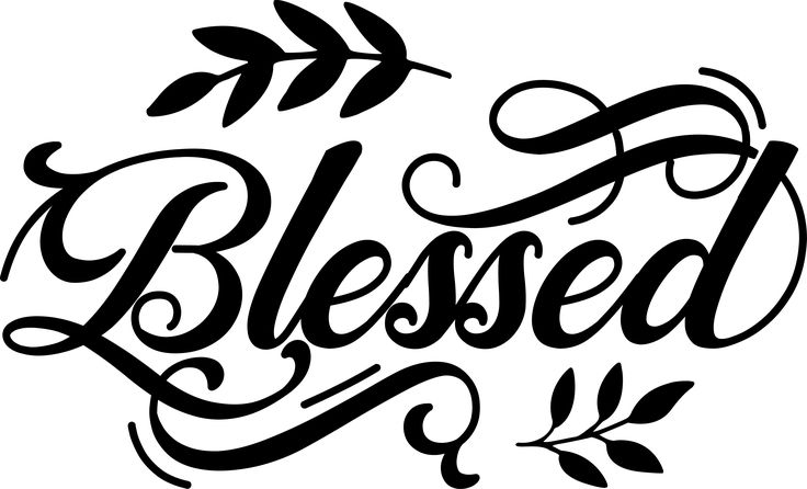 the word,'blessed'written in black ink