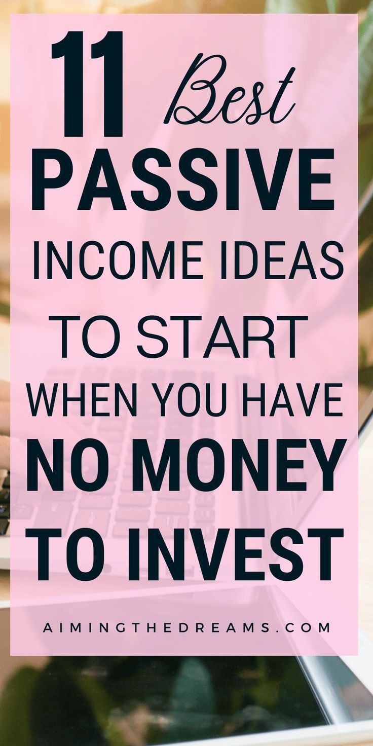 a woman reading a book with the text 11 best passive income ideas to start when you have no money to invest