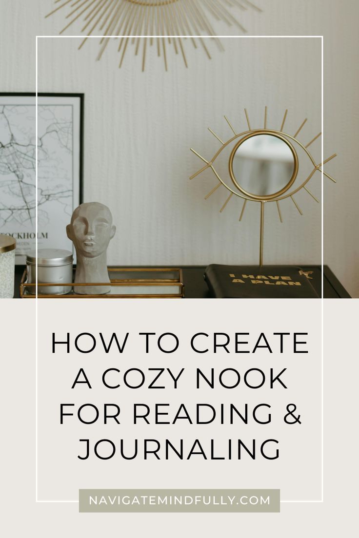 how to create a cozy nook Book Space, Reading Nook Ideas, Comfy Corner, Nook Ideas, Mindfulness Journal, Cozy Reading Nook, Cozy Reading, Cozy Nook, Mindfulness Meditation