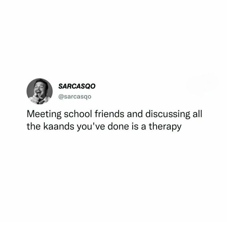 a tweet that reads meeting school friends and discussing all the hands you've done is a therapy