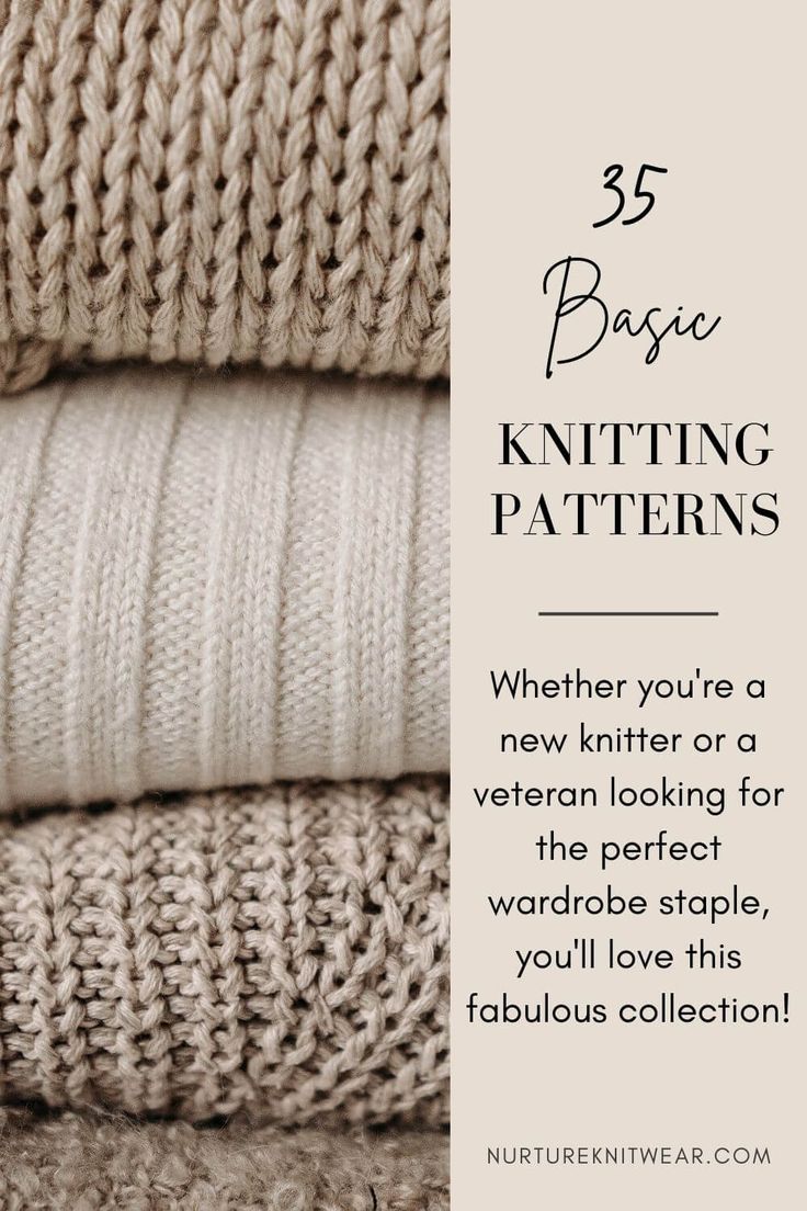 knitted sweaters stacked on top of each other with text overlay that reads, 35 basic knitting patterns