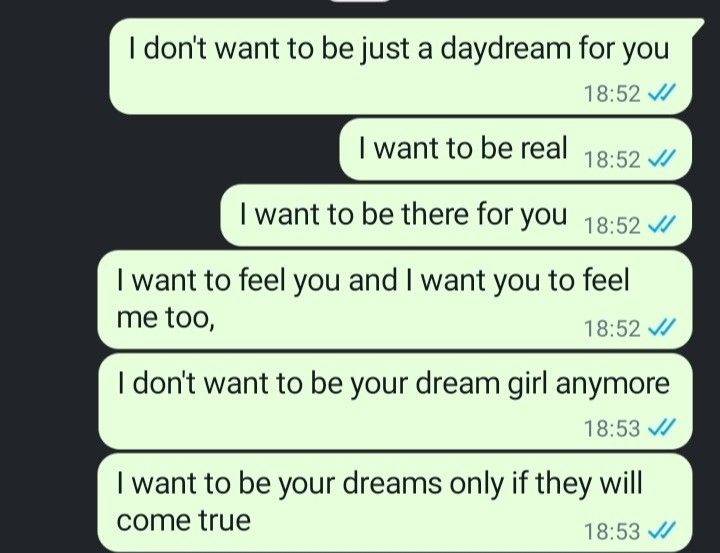 two texts that say i don't want to be just a daydream for you