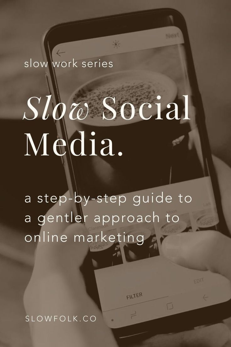 a person holding a cell phone with the text slow work series slow social media, a step - by - step guide to a gentle approach to online marketing