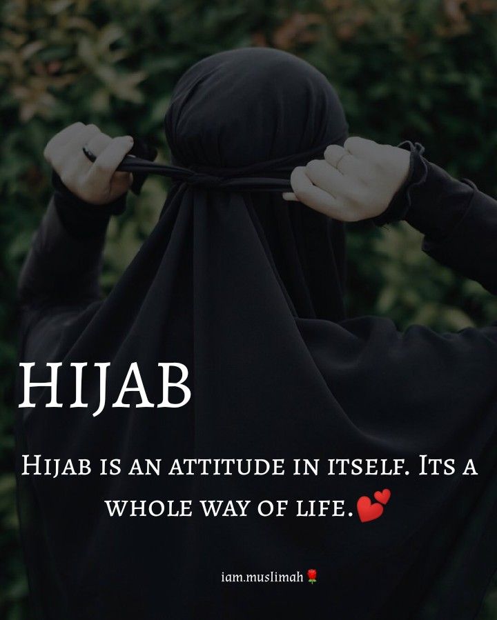 a person in a black hijab is holding their head with both hands and the words hijab is an attitude in itself, it's a whole way of life